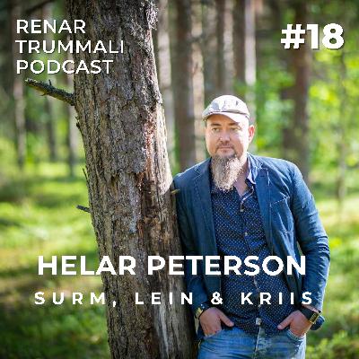 #18 Helar Peterson - Surm, Lein & Kriis #18 Helar Peterson - Surm, Lein & Kriis