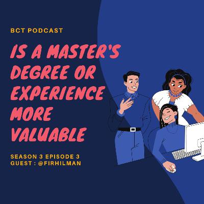 Which Is More Valuable? Masters or Work Experience?