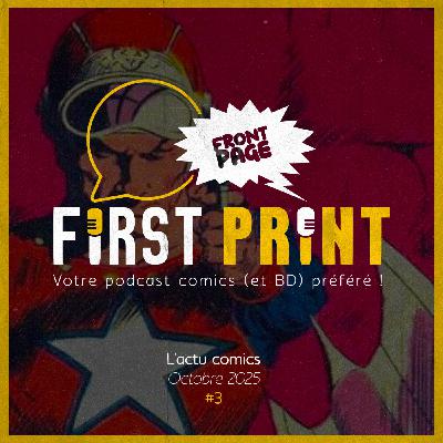 Front Page : l'actualité comics d'octobre 2025 #3 (sur 3) !