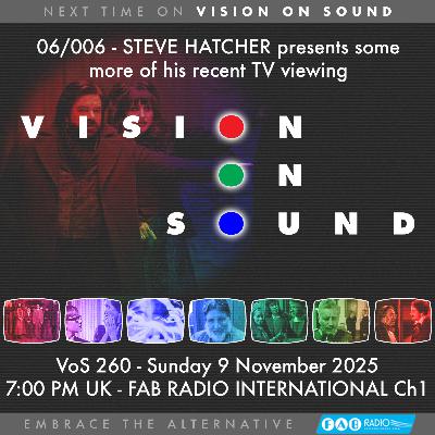 VISION ON SOUND EPISODE 260 - TX NOVEMBER 9 2025