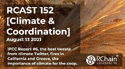 152 IPCC #6 [Climate & Coordination] Aug 13  2021