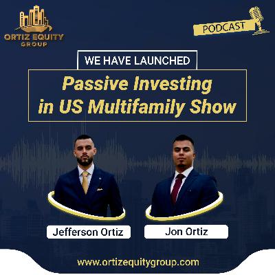 🎙️ Building Long-term Wealth via Passive Investing in USA Multifamily