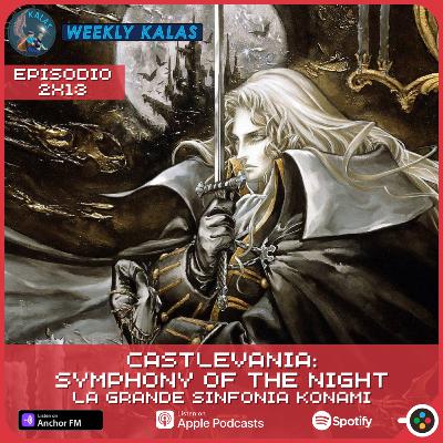 Castlevania: Symphony of the Night - la grande sinfonia Konami 02x13  Weekly Kalas