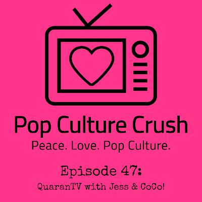 QuaranTV with Jess & CoCo! (PCC147)