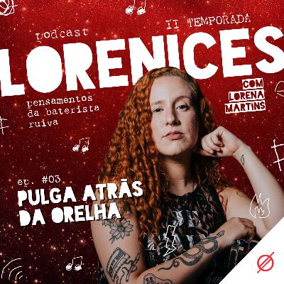 #03 - T02 - Pulga atrás da orelha