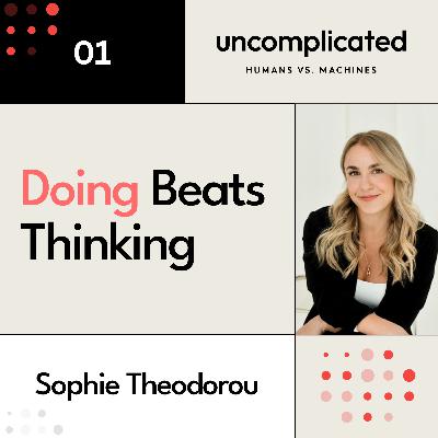 Doing Beats Thinking with Sophie Theodorou