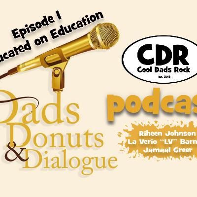 EP.1 Educated on Education EP.1 Educated on Education