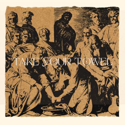 Upper Room Night: Take Your Towel