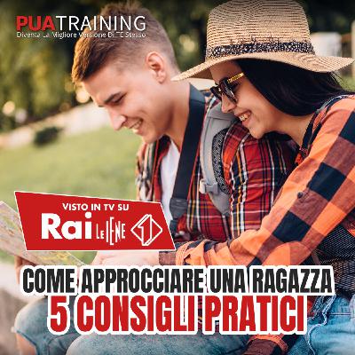 #27 Come approcciare una ragazza #27 Come approcciare una ragazza