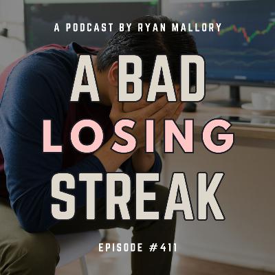 A Bad Losing Streak