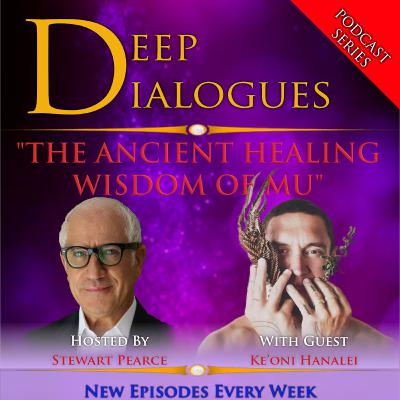 "THE ANCIENT HEALING WISDOM OF MU" with Ke'oni Hanalei