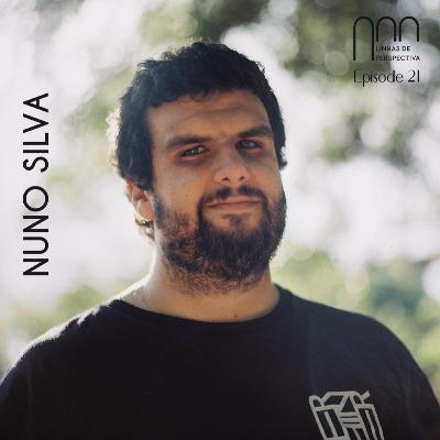 Ep 22 - Nuno Silva