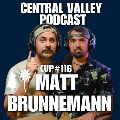 War Business w/Matthew Brunnemann | Central Valley Podcast
