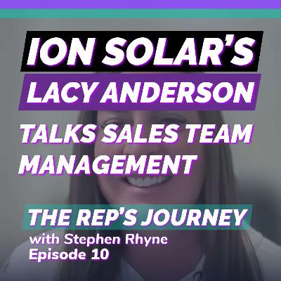 010: Ion Solar's Lacy Anderson Talks Sales Team Management
