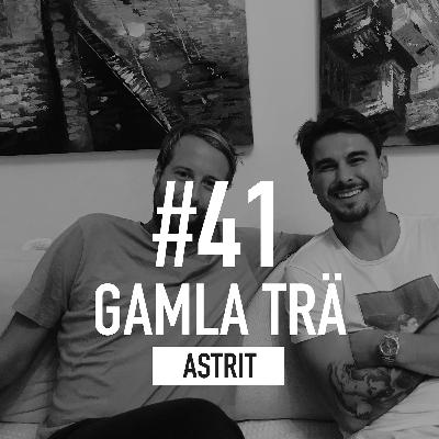 Avsnitt 41 – Astrit