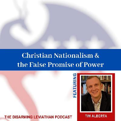 Christian Nationalism & the False Promise of Power w/ Tim Alberta (Rerelease)
