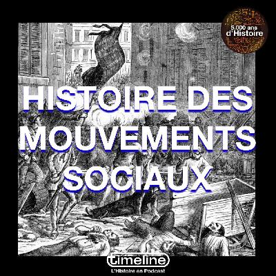 Une histoire des Mouvements Sociaux - 1/6