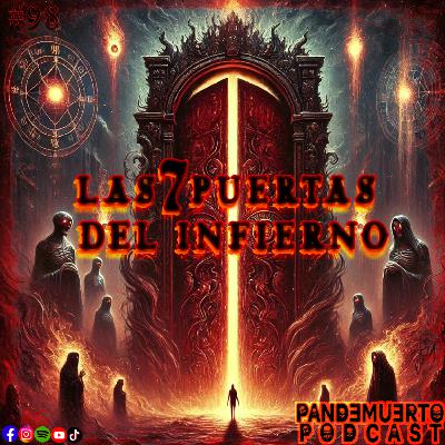 98. Las 7 puertas del Infierno