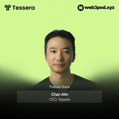 378: No KYC, No Minimum: Get SpaceX Exposure With Just a Solana Wallet with Guest Speaker Chan Ahn from Tessera Lab