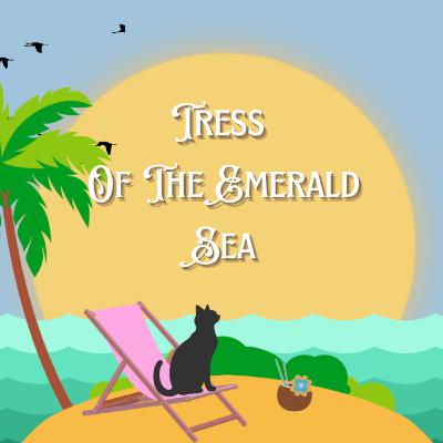 Tress of the emerald sea: episode 3 Chapters 34-49