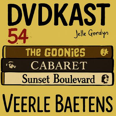 54: Veerle Baetens (The Goonies, Sunset Boulevard & Cabaret)