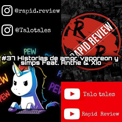 Historias de amor, vaporeon y simps. Feat Anthe & Xio