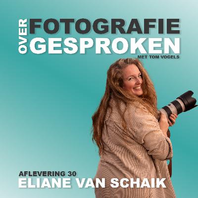 #30 Eliane van Schaik over romantische paardenfotografie