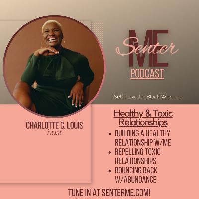 Healthy & Toxic Relationships