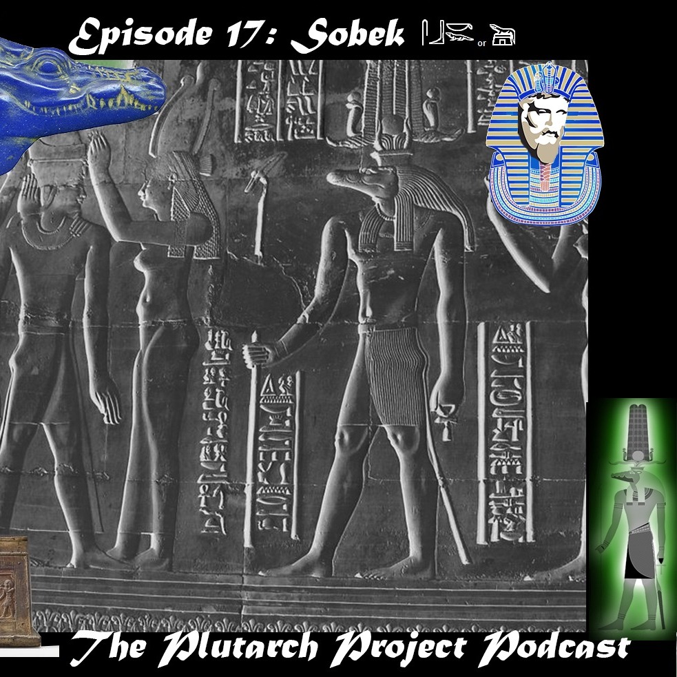 Episode 17 Sebek the Crocodile God Of Ancient Egpyt
