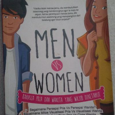 Men vs women; Rahasia pria dan wanita yang wajib di ketahui Men vs women; Rahasia pria dan wanita yang wajib di ketahui