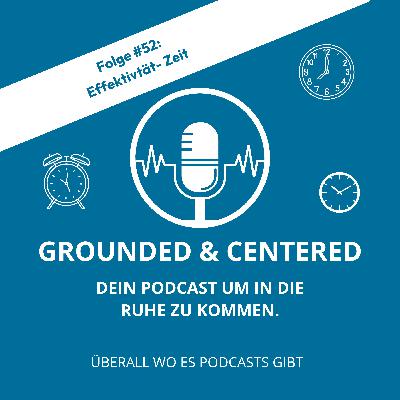 #52 - Effektivität: Zeit