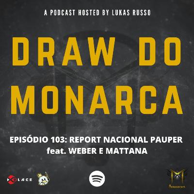 #103 Era Uma Vez no Nacional Pauper...