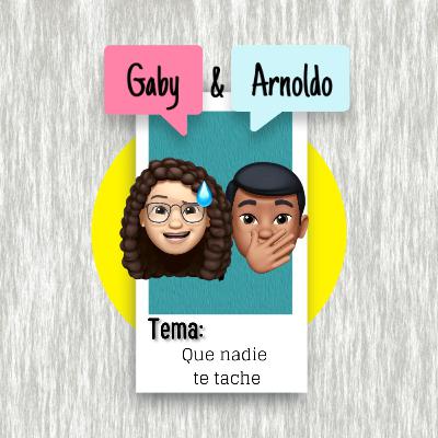 Que nadie te tache! Que nadie te tache!