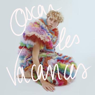 OSCAR LES VACANCES : « Une fois qu’on a rigolé, on peut s’ouvrir à plein de choses »