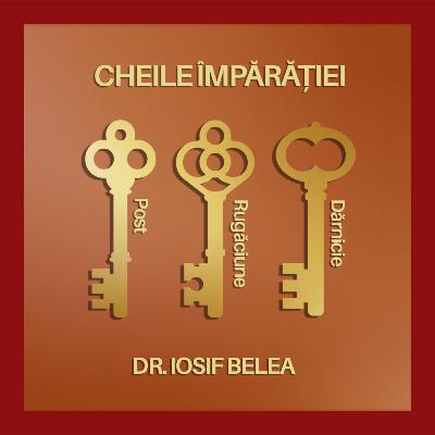 Cheile Împărăției - Dr. Iosif Belea