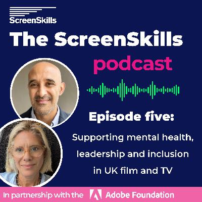 5. Supporting the workforce: mental health, leadership and inclusion in UK film and TV