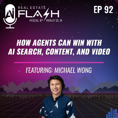 EP 092: How Agents can win with AI Search, Content, and Video