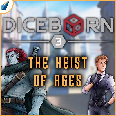 Episode 3 - The Heist of Ages
