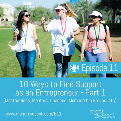 Ten Ways to Find Support as an Entrepreneur - Part 1