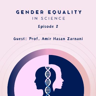 Episode 2 - Guest: Prof. Amir Hasan Zarnani (مهمان: پروفسور امیرحسن زرنانی)