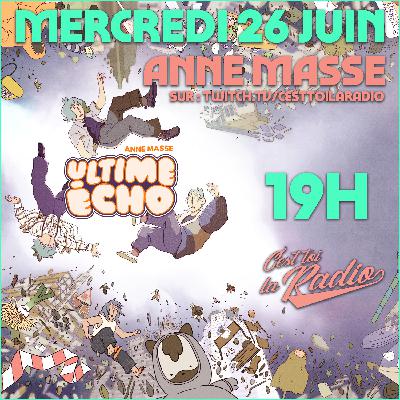INTERVIEW : ANNE MASSE