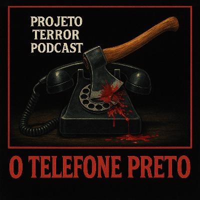 EP. 1 - O Telefone Preto (2021)