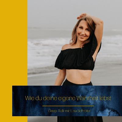 Deine eigene Wahrheit leben • Interview mit Lisa ✨ Deine eigene Wahrheit leben • Interview mit Lisa ✨