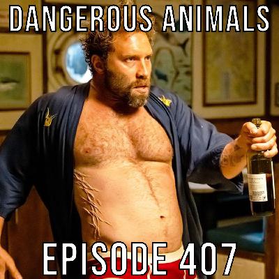 Dangerous Animals - Final Guys Horror Podcast #407