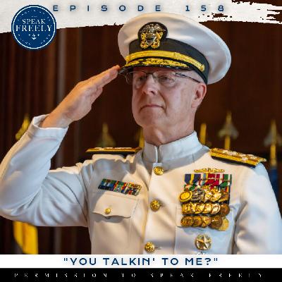 Episode 158 | "You Talkin' To Me?"
