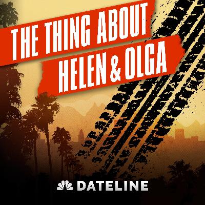 The Thing About Helen & Olga - Ep. 1: Nothing to Lose. Everything to Gain