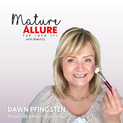 The Age-Positive Style Revolution: Why Fashion Over 40 Is More Liberating Than Limiting with Dawn Pfingsten The Age-Positive Style Revolution: Why Fashion Over 40 Is More Liberating Than Limiting with Dawn Pfingsten