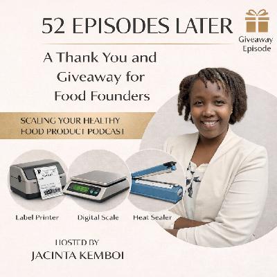 52 Episodes Later: A Thank You + Giveaway for Food Founders 52 Episodes Later: A Thank You + Giveaway for Food Founders
