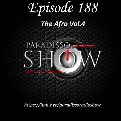 PARADISSORADIOSHOW@EPISODE_188_THE_AFRO_VOL.4 PARADISSORADIOSHOW@EPISODE_188_THE_AFRO_VOL.4