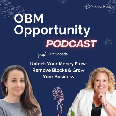 86: Unlock Your Money Flow: Remove Blocks & Grow Your Business
